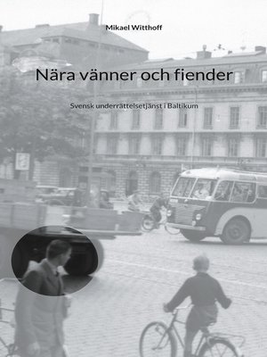 cover image of Nära vänner och fiender